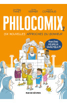 Philocomix t2 - 10 nouvelles approches du bonheur, pour etre heureux ensemble