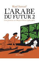 L-arabe du futur - volume 2 - - tome 2