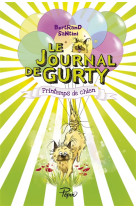 Le journal de gurty - t04 - printemps de chien