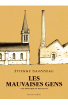 Les mauvaises gens