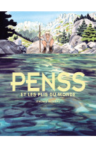 Penss et les plis du monde - one-shot - penss et les plis du monde