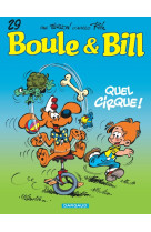 Boule & bill - t29 - quel cirque (29)