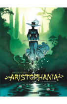 Aristophania - tome 1 - le royaume d-azur