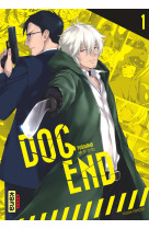 Dog end - tome 1