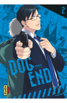 Dog end - tome 2