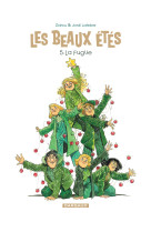 Les beaux etes - tome 5 - la fugue