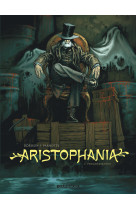 Aristophania - tome 2 - progredientes