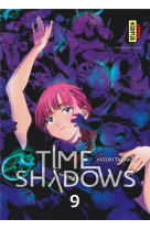Time shadows - tome 9