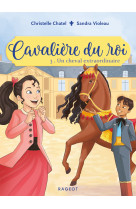 Cavaliere du roi - t03 - cavaliere du roi - un cheval extraordinaire