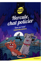 Hercule, chat policier - t09 - hercule, chat policier - gare au loup !