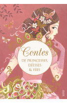 Contes de princesses, déesses et fées