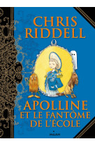 Apolline, tome 02 - apolline et le fantome de l-ecole - tome - 2