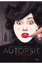 Autopsie - whitechapel