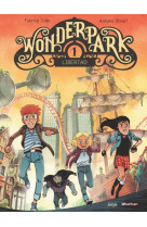 Wonderpark - tome 1 libertad - vol01