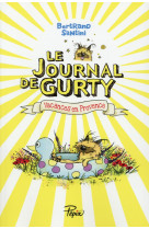 Le journal de gurty - t01 - vacances en provence
