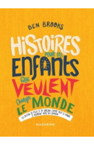 Histoires pour les enfants qui veulent changer le monde-vol.3