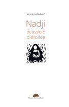 Nadji, poussiere d-etoiles