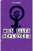 Nos elles deployees