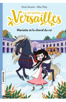 Les ecuries de versailles, tome 01 - mariette et le cheval du roi