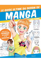 Le guide ultime du dessin de manga