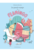 Le grand voyage de flamingo