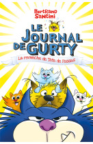 Le journal de gurty - t09 - la revanche de tete de fesses