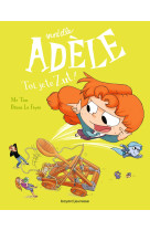 Bd mortelle adele, tome 18 - toi, je te zut !