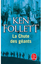 La chute des geants ( le siecle, tome 1)