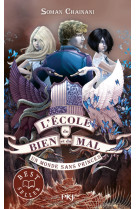 L'école du bien et du mal - tome 2 un monde sans princes