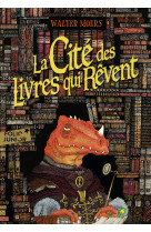 La cite des livres qui revent