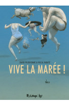 Vive la maree !