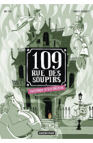 109 rue des soupirs - t03 - fantomes d-exterieur