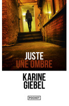 Juste une ombre