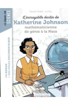 L-incroyable destin de katherine johnson, mathematicienne de genie a la nasa