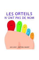 Les orteils n-ont pas de nom