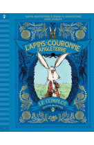 Les lapins de la couronne d'angleterre - le complot