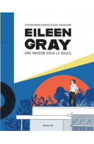 Eileen gray - une maison sous le soleil