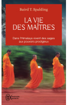 La vie des maîtres