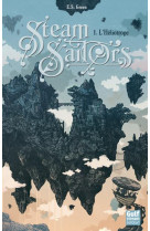 Steam sailors - tome 1 l-heliotrope - vol01
