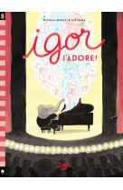 Igor j-adore !