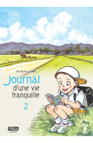 Journal d une vie tranquille - tome 2