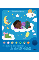 Petites comptines pour faire de beaux reves