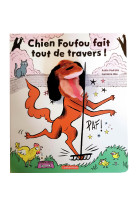 Livre marionnette - chien foufou fait tout de travers