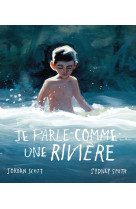 Je parle comme une rivière