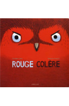 Rouge colere
