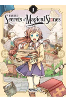 Secrets of magical stones - tome 1