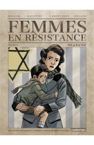 Femmes en resistance - vol04 - mila racine