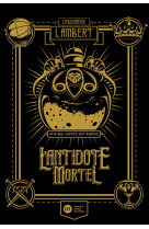 L-antidote mortel - tome 1