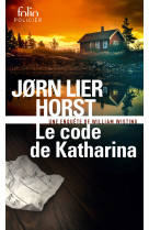 Le code de katharina - une enquete de william wisting