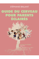 Guide du cerveau pour parents eclaires